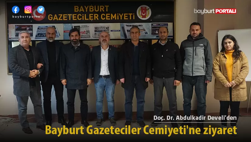 Abdulkadir Develi’den Bayburt Gazeteciler Cemiyeti’ne ziyaret
