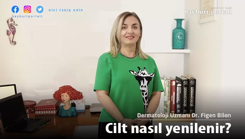 Cilt, nasıl yenilenir?