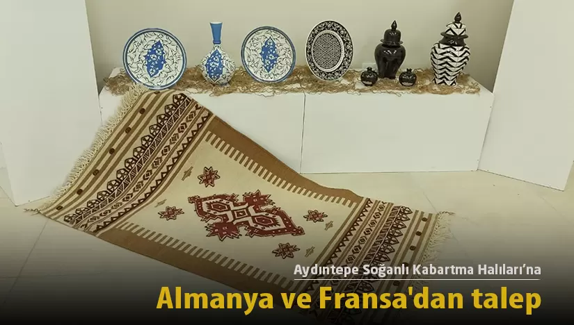 Aydıntepe Soğanlı Kabartma Halıları’na Almanya ve Fransa’dan talep