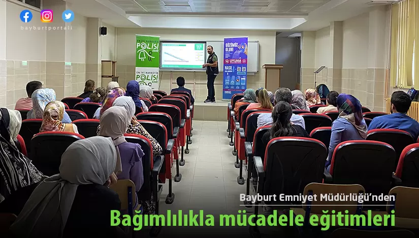 Bayburt Emniyeti’nden bağımlılıkla mücadele eğitimleri