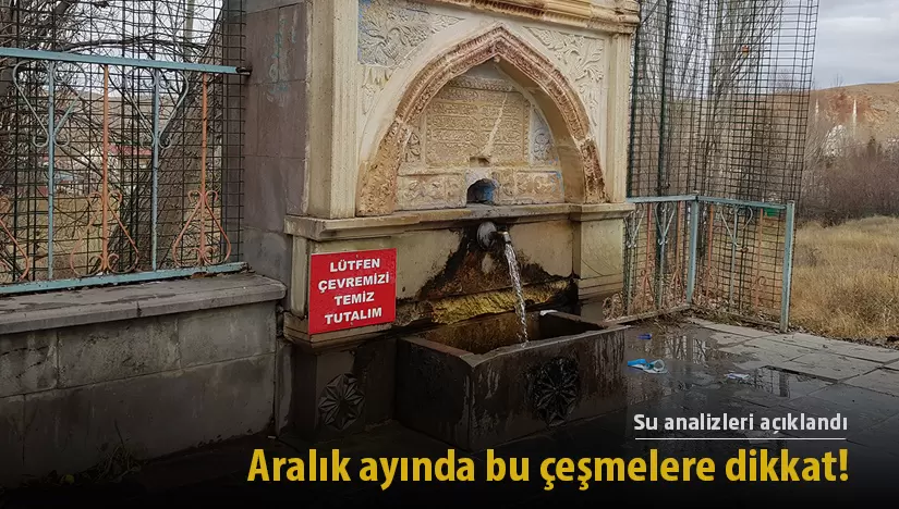 Bayburt’ta 2022 Aralık ayında bu çeşmelere dikkat!