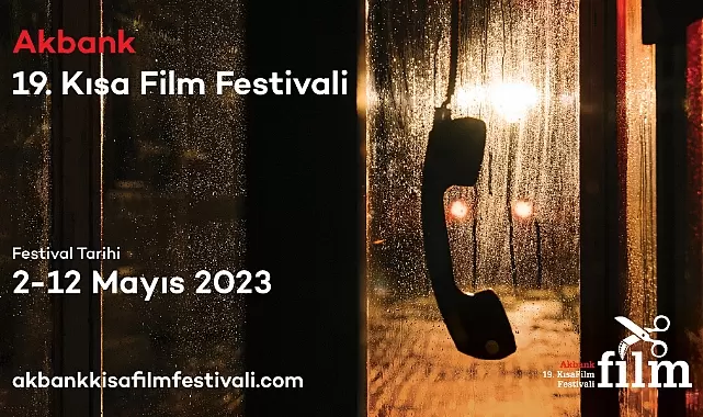 19. Akbank Kısa Film Festivali’nin Jüri Üyeleri ve Tarihleri Belirlendi