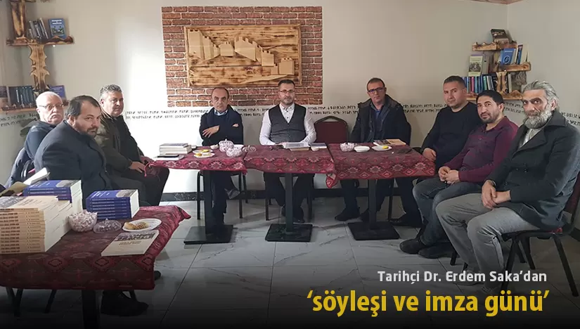 Tarihçi Dr. Erdem Saka’dan söyleşi ve imza günü