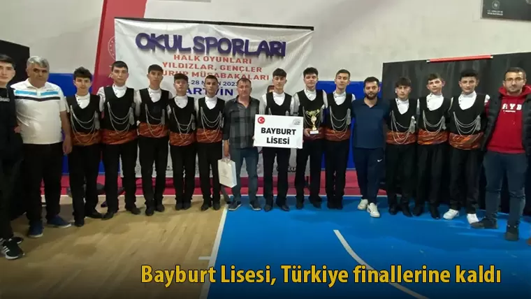 Bayburt Lisesi, Türkiye finallerine kaldı