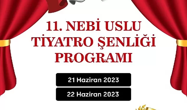 11. Nebi Uslu Tiyatro Şenliği başlıyor!