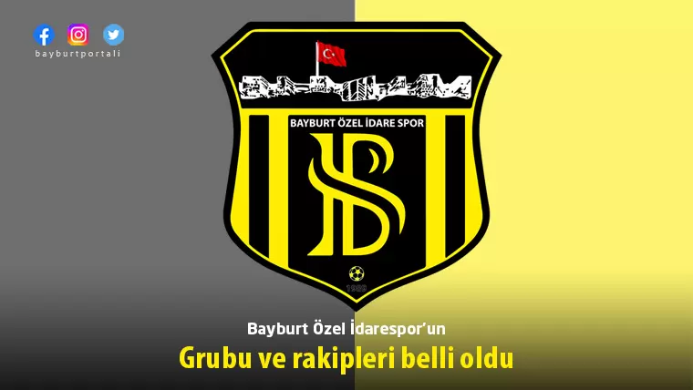 Bayburt Özel İdarespor’un grubu ve rakipleri belli oldu