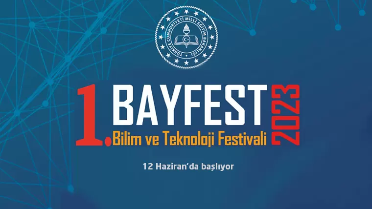 Bayburt’ta ‘Bilim ve Teknoloji Festivali’ 12 Haziran’da başlıyor