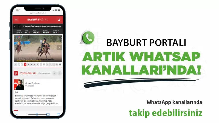 Bayburt Portalı’nı WhatsApp kanallarında takip edebilirsiniz