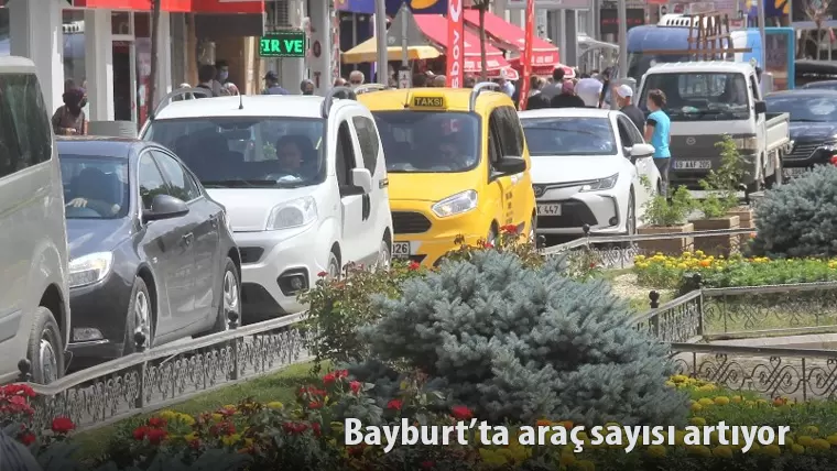 Bayburt’ta araç sayısı artıyor