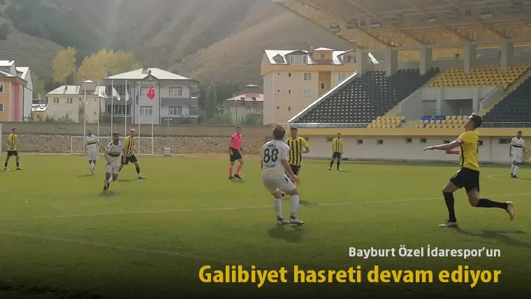 Bayburt Özel İdarespor’un galibiyet hasreti devam ediyor