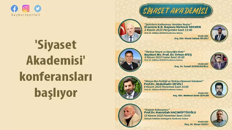 Bayburt’ta ‘Siyaset Akademisi’ konferansları başlıyor