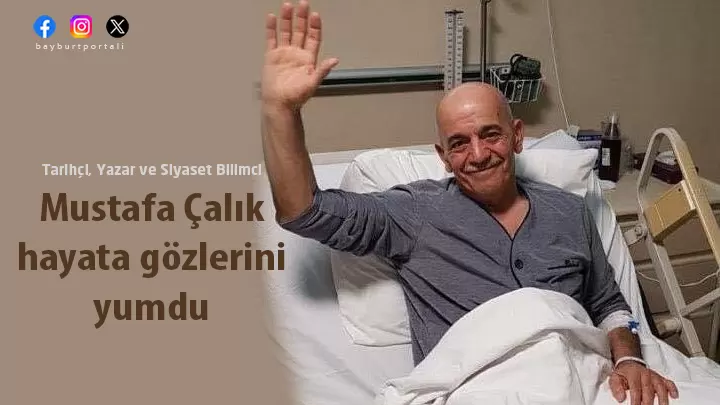 Dr. Mustafa Çalık, hayata gözlerini yumdu