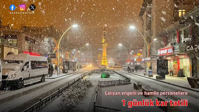 Bayburt’ta çalışan engelli ve hamile personellere kar tatili