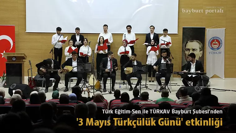 Bayburt’ta ‘3 Mayıs Türkçülük Günü’ kutlandı