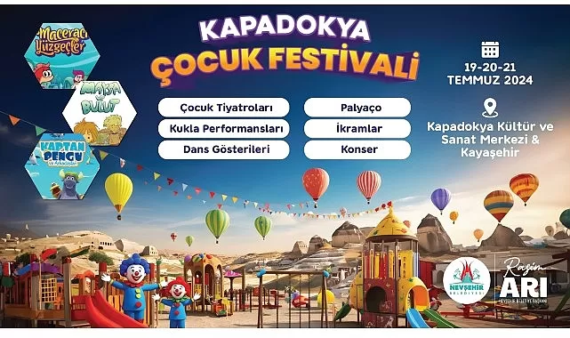 Nevşehir Belediyesi tarafından ilk kez Kapadokya Çocuk Festivali düzenlenecek
