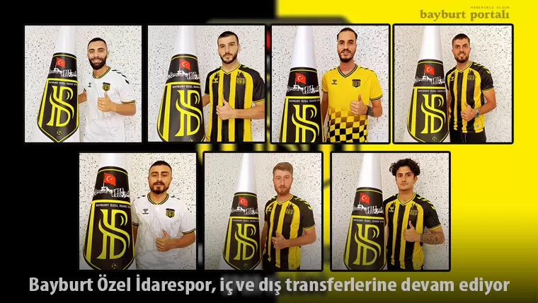 Bayburt Özel İdarespor, iç ve dış transferlerine devam ediyor