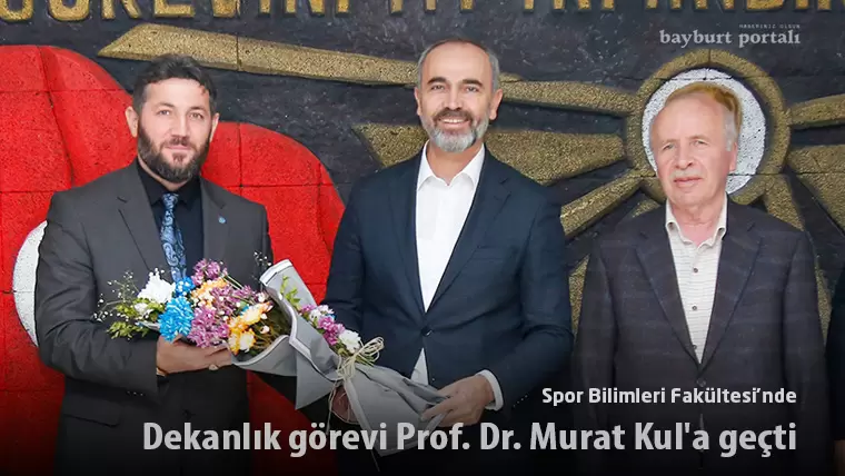 Spor Bilimleri Fakültesi’nde dekanlık görevi Prof. Dr. Murat Kul’a geçti