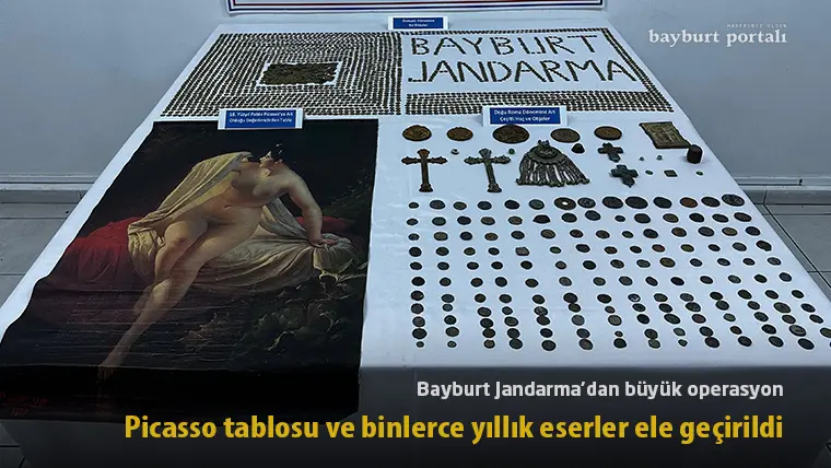 Bayburt’ta Picasso tablosu ve binlerce yıllık eserler ele geçirildi