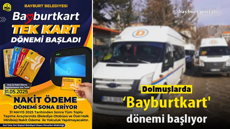Dolmuşlarda ‘Bayburtkart’ dönemi başlıyor