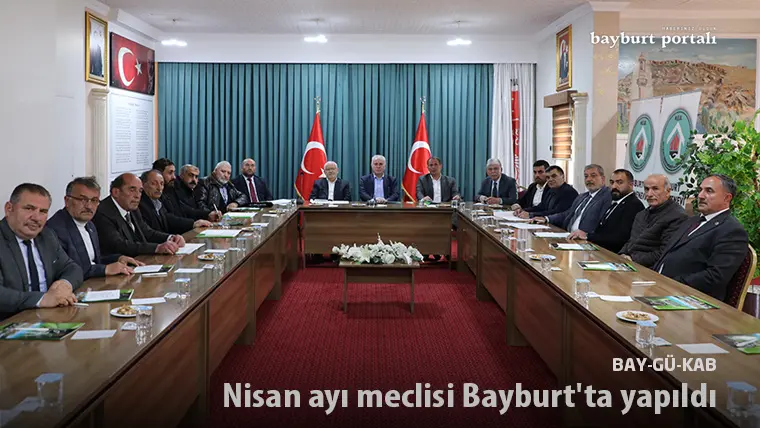 BAY-GÜ-KAB Nisan ayı meclisi Bayburt’ta yapıldı