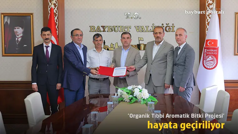 Bayburt’ta ‘Organik Tıbbi Aromatik Bitki Projesi’ Hayata Geçiriliyor