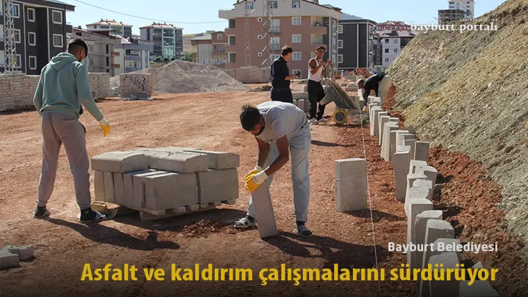 Bayburt Belediyesi, kış öncesi asfalt ve kaldırım çalışmalarını sürdürüyor