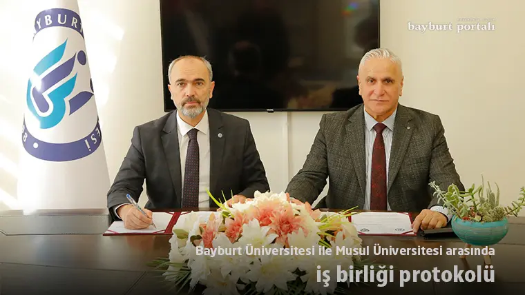 Bayburt Üniversitesi ile Musul Üniversitesi arasında iş birliği protokolü