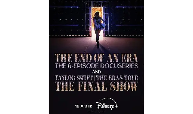 Taylor Swift’in ‘The Eras Tour’unun Son Konserini Taçlandırdığı Film