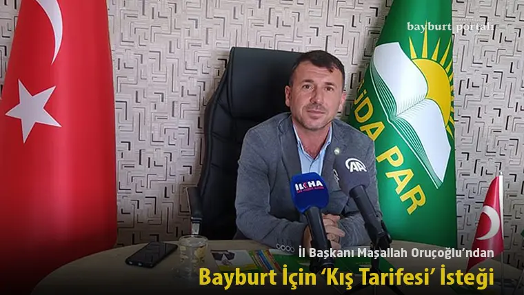 Oruçoğlu’ndan Bayburt İçin ‘Kış Tarifesi’ İsteği