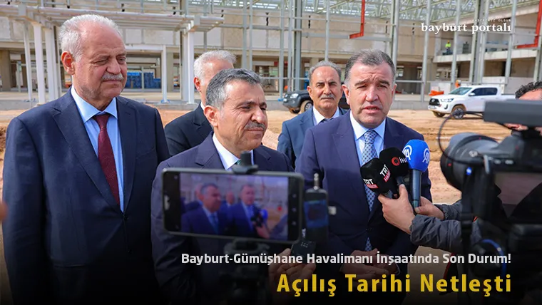 Bayburt-Gümüşhane Havalimanı İnşaatında Son Durum! Açılış Tarihi Netleşti