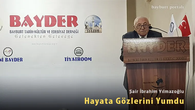 Şair İbrahim Yılmazoğlu, Hayata Gözlerini Yumdu