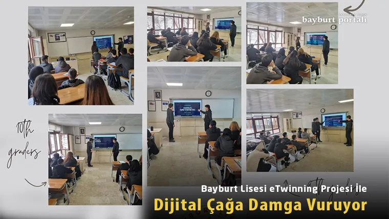 Bayburt Lisesi eTwinning Projesi İle Dijital Çağa Damga Vuruyor