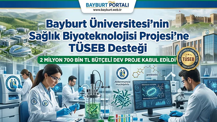 Bayburt Üniversitesi’nin Sağlık Biyoteknolojisi Pr