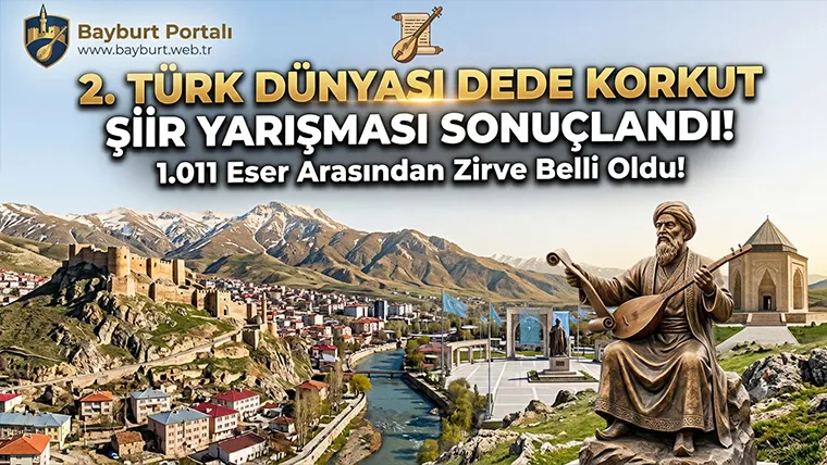 2. Türk Dünyası Dede Korkut Şiir Yarışması Sonuçlandı: 1.011 Eser Arasından Zirve Belli Oldu!