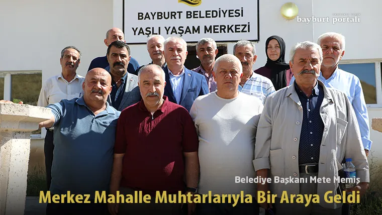 Başkan Memiş’ten Merkez Mahalle Muhtarlarıyla İstişare Toplantısı