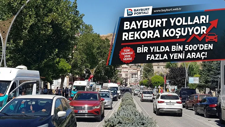 Bayburt Yolları Rekora Koşuyor: Bir Yılda Bin 500’den Fazla Yeni Araç