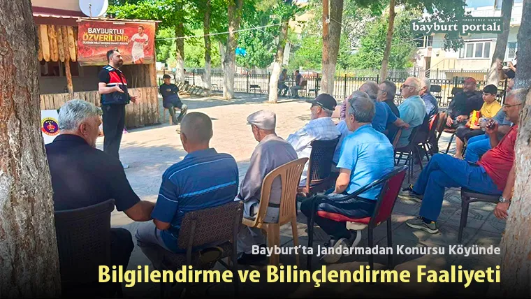 Bayburt’ta Jandarmadan Konursu Köyünde Bilgilendirme ve Bilinçlendirme Faaliyeti