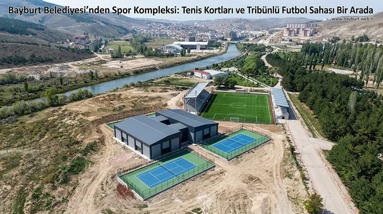 Bayburt Belediyesi’nden Spor Kompleksi: Tenis Kortları ve Tribünlü Futbol Sahası Bir Arada